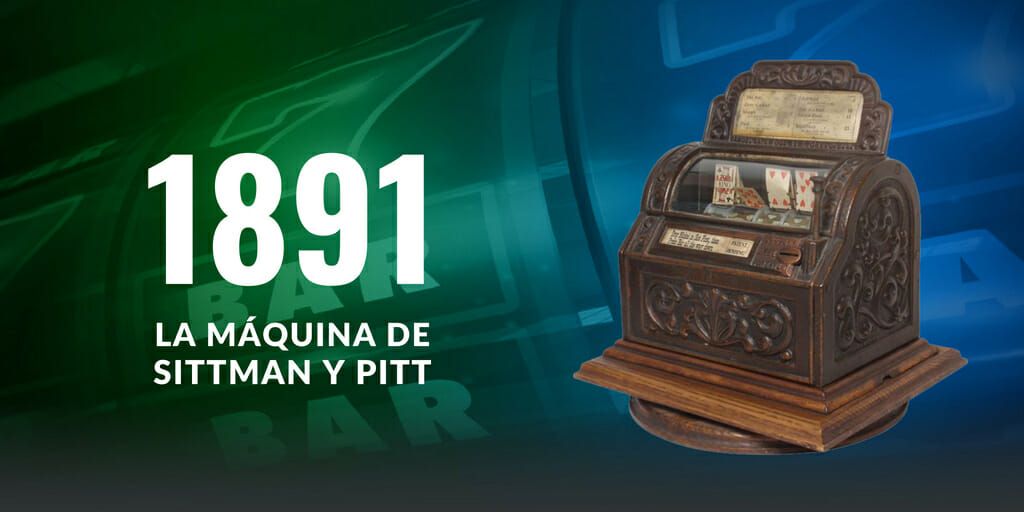 1891 - LA MÁQUINA DE SITTMAN Y PITT
